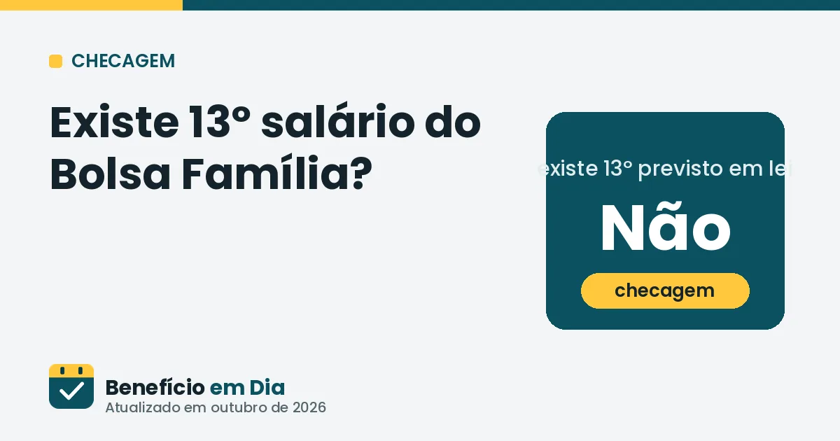 Existe 13º do Bolsa Família em 2026?