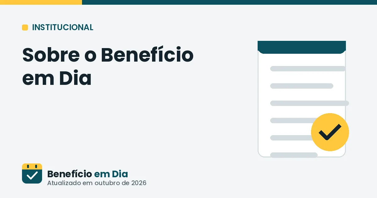 Sobre o Benefício em Dia